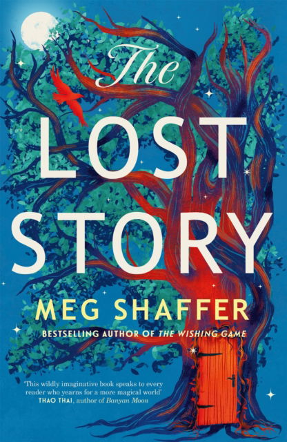 Cover for Meg Shaffer · The Lost Story: The gorgeous, heartwarming grown-up fairytale by the beloved author of The Wishing Game (Paperback Book) (2025)