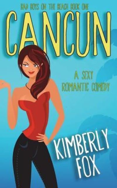 Kimberly Fox · Cancun (Pocketbok) (2016)