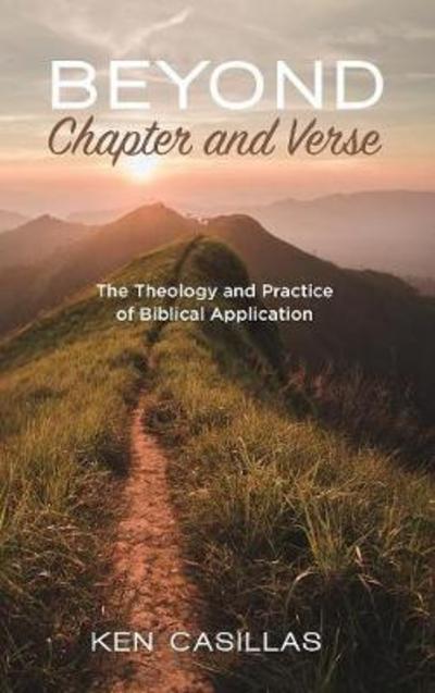 Cover for Ken Casillas · Beyond Chapter and Verse (Book) (2018)