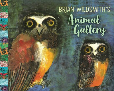 Cover for Brian Wildsmith · Brian Wildsmith's Animal Gallery (Inbunden Bok) (2020)