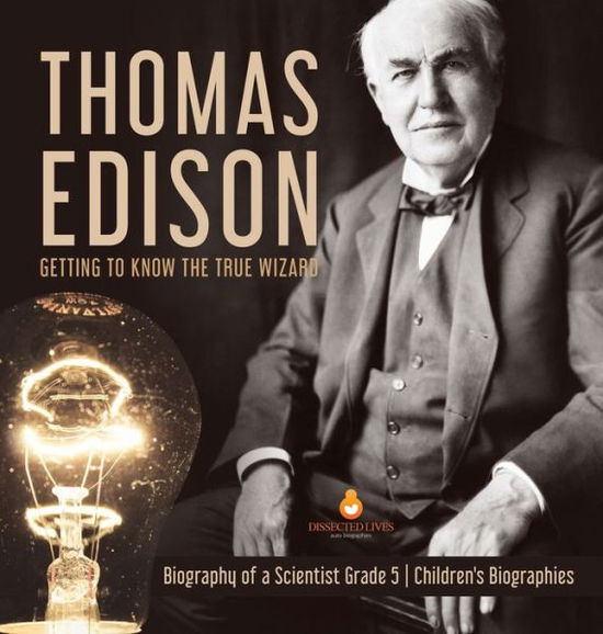 Cover for Dissected Lives · Thomas Edison (Hardcover Book) (2020)