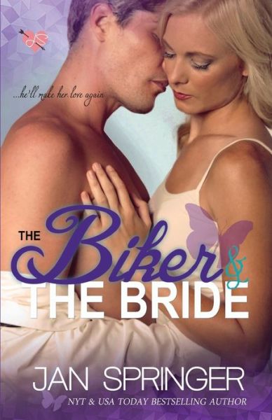 Cover for Jan Springer · The Biker and the Bride (Paperback Book) (2017)