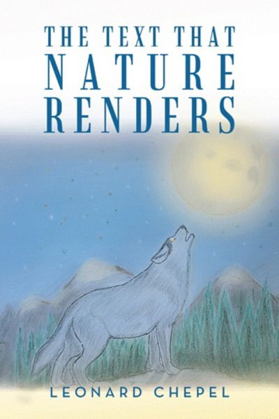 Cover for Leonard Chepel · The Text That Nature Renders (Paperback Book) (2018)
