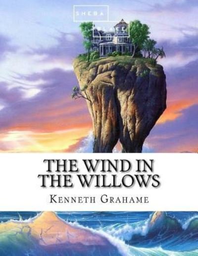 The Wind in the Willows - Kenneth Grahame - Livros - Createspace Independent Publishing Platf - 9781548741358 - 8 de julho de 2017