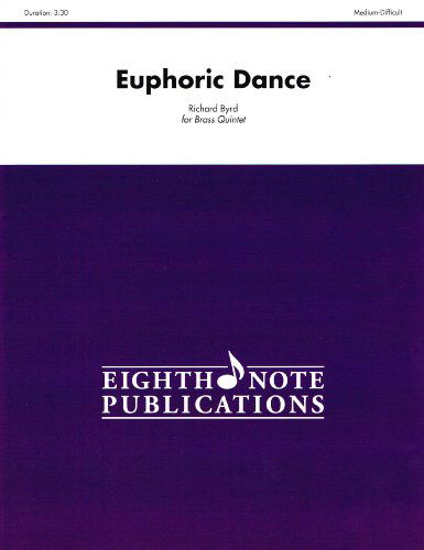 Cover for Richard Byrd · Euphoric Dance (Score &amp; Parts) (Eighth Note Publications) (Paperback Book) (2010)