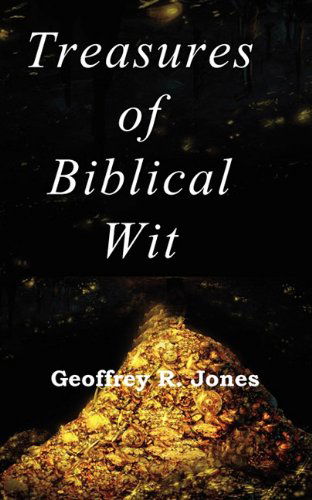 Cover for Geoffrey R Jones · Treasures of Biblical Wit (Paperback Book) (2010)