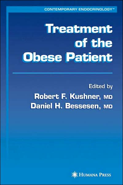 Cover for Robert F Kushner · Treatment of the Obese Patient - Contemporary Endocrinology (Hardcover Book) (2007)