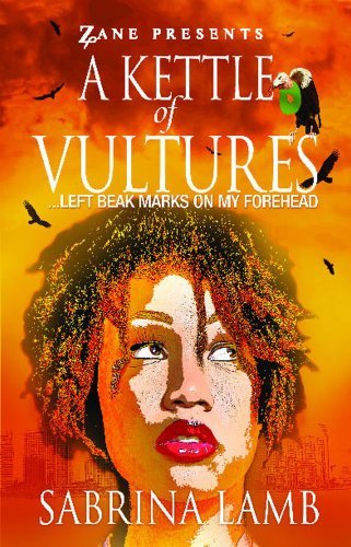 Cover for Sabrina Lamb · A Kettle of Vultures: . . . Left Beak Marks on My Forehead (Paperback Book) (2010)