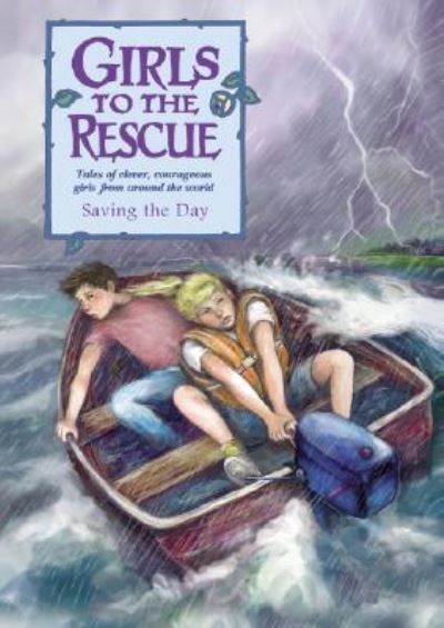 Cover for Bruce Lansky · Saving the Day (Girls to the Rescue) (Hardcover Book) (2007)