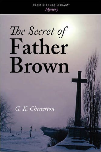 Cover for G. K. Chesterton · The Secret of Father Brown (Paperback Book) (2008)