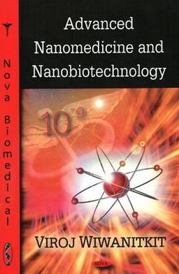 Cover for Viroj Wiwanitkit · Advanced Nanomedicine &amp; Nanobiotechnology (Hardcover Book) (2008)