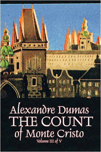 Cover for Alexandre Dumas · The Count of Monte Cristo, Volume III (Of V) (Paperback Book) (2009)