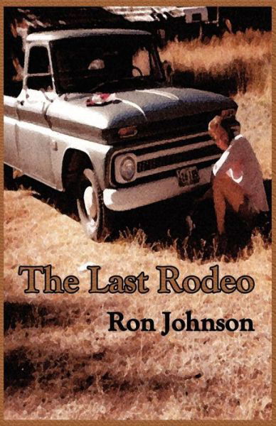 Cover for Ron Johnson · The Last Rodeo (Paperback Bog) (2012)