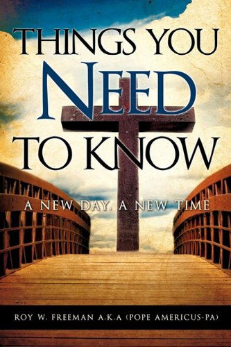 Cover for Roy W. Freeman · Things You Need to Know (Paperback Book) (2009)
