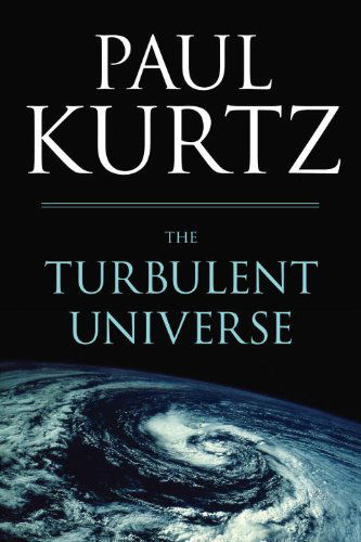 Cover for Paul Kurtz · The Turbulent Universe (Paperback Book) [1st edition] (2013)