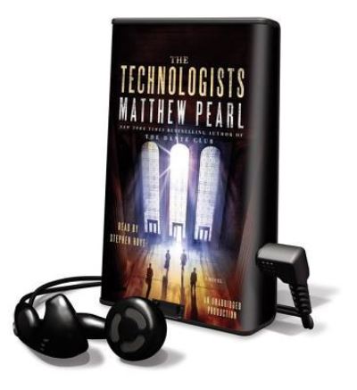 Cover for Matthew Pearl · The Technologists (N/A) (2012)