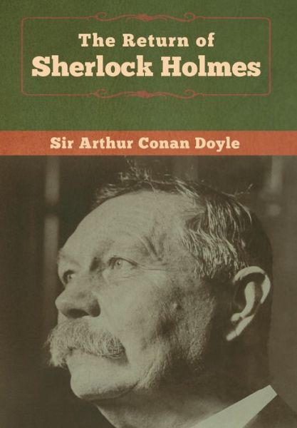 Cover for Sir Arthur Conan Doyle · The Return of Sherlock Holmes (Hardcover Book) (2020)