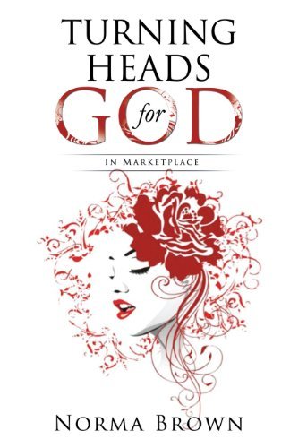 Cover for Norma Brown · Turning Heads for God (Paperback Book) (2013)