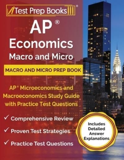 AP Economics Macro and Micro Prep Book - Tpb Publishing - Bøger - Test Prep Books - 9781628452358 - 30. november 2020
