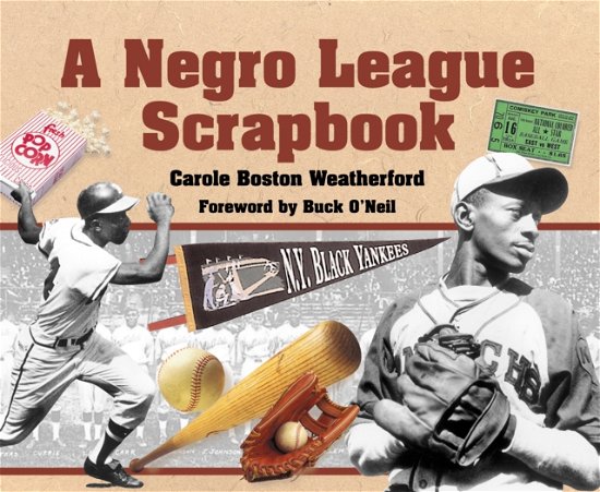 Cover for Carole Boston Weatherford · A Negro League Scrapbook (Paperback Book) (2022)