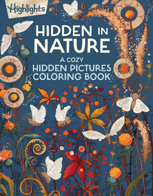 Cover for Hidden in Nature: A Cozy Hidden Pictures Coloring Book (Paperback Book) (2025)