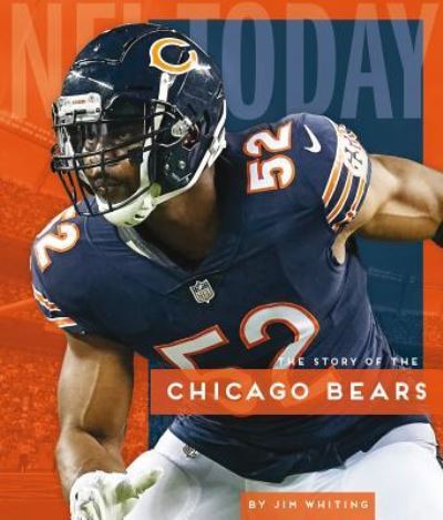 Chicago Bears - Jim Whiting - Books - Creative Education - 9781640261358 - July 15, 2019