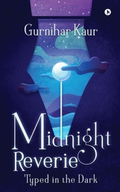 Cover for Gurnihar Kaur · Midnight Reverie (Paperback Book) (2019)