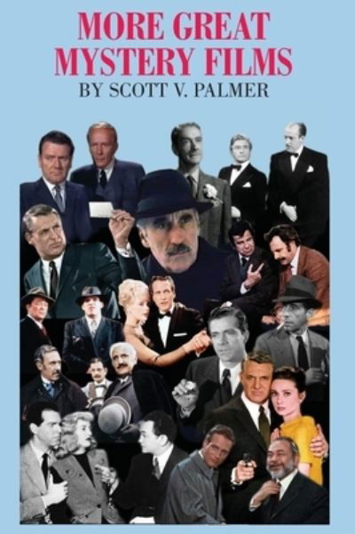 Cover for Scott V Palmer · More Great Mystery Films (Hardcover Book) (2020)