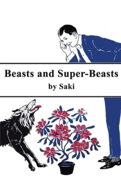 Cover for Saki · Beast and Super-Beasts (Paperback Bog) (2020)