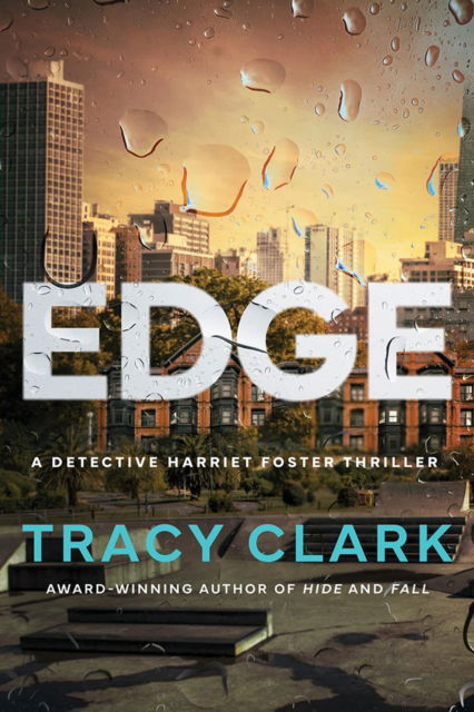 Cover for Tracy Clark · Edge - Detective Harriet Foster (Paperback Book) (2025)
