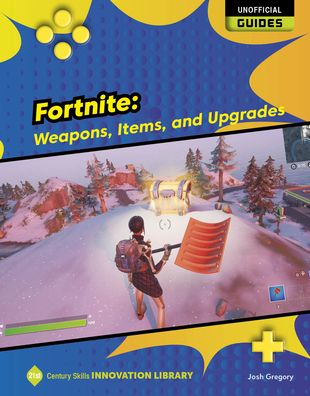 Fortnite - Josh Gregory - Books - Cherry Lake Pub - 9781668911358 - August 1, 2022