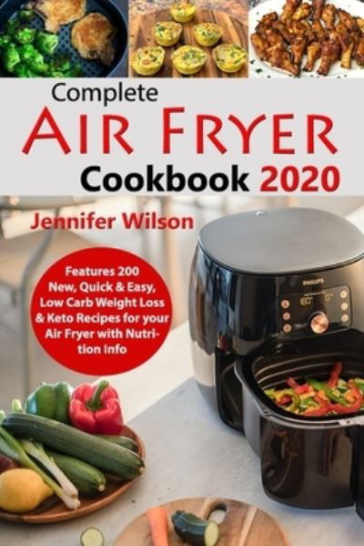 Cover for Jennifer Wilson · Complete Air Fryer Cookbook 2020 (Paperback Book) (2019)