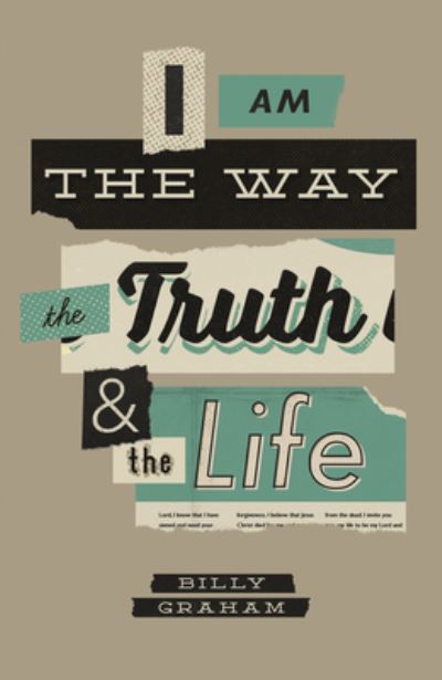 Cover for Billy Graham · I Am the Way, the Truth, and the Life (25-Pack) (Book) (2025)