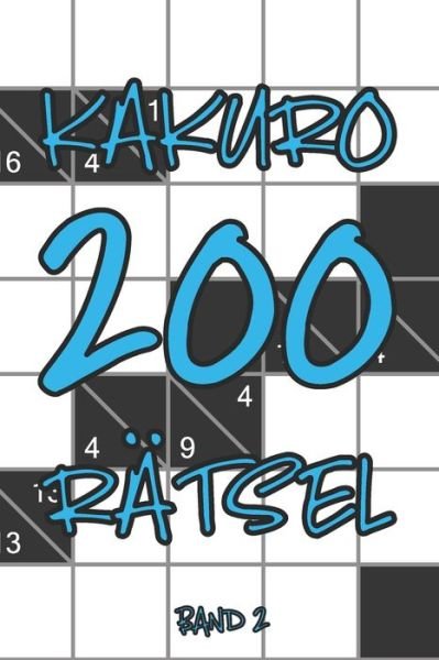 Cover for Tewebook Kakuro · Kakuro 200 Ratsel Band 2 (Paperback Book) (2019)