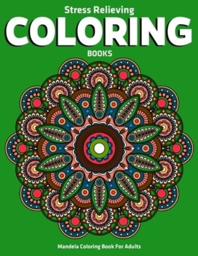 Mandela Coloring Book For Adults : Stress Relieving Coloring Books - Gift Aero - Bøker - Independently Published - 9781710100358 - 21. november 2019