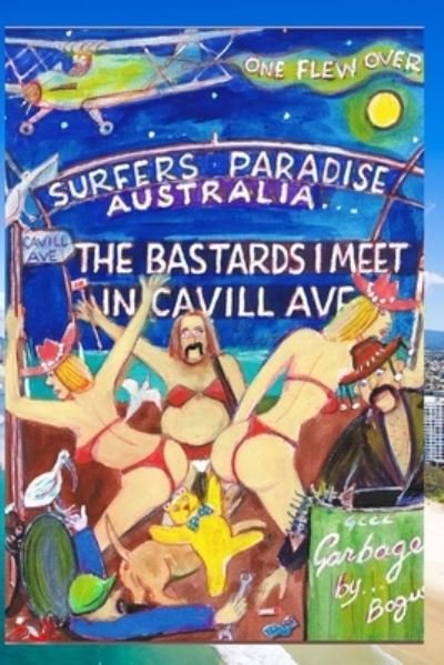 Cover for Noel · The Bastards I Meet in Cavill Ave (Pocketbok) (2020)