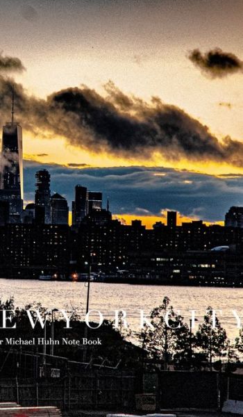 Cover for Sir Michael Huhn · New York City Freedom Tower Manhattan Skyline blank page Notebook (Hardcover Book) (2020)