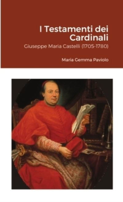 Cover for Maria Gemma Paviolo · I Testamenti dei Cardinali (Paperback Book) (2021)