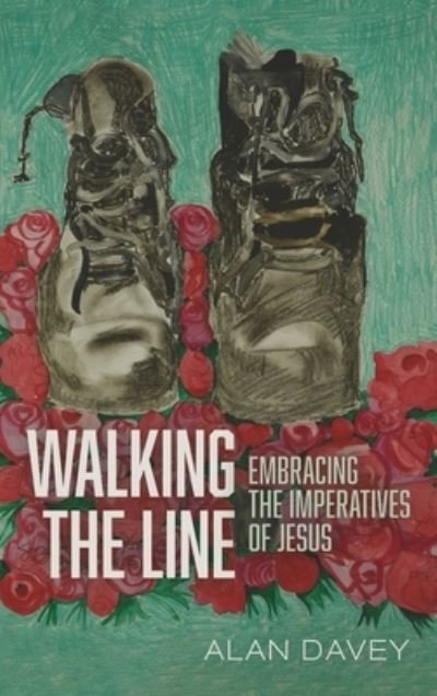Cover for Alan Davey · Walking the Line (Hardcover Book) (2021)