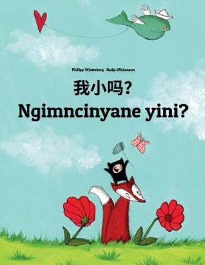 Cover for Philipp Winterberg · Wo Xiao Ma? Ngimncinyane Yini? (Paperback Bog) (2018)