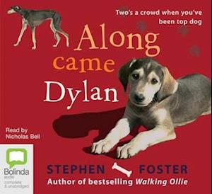 Cover for Stephen Foster · Along Came Dylan (Audiobook (CD)) [Unabridged edition] (2008)