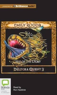 Cover for Emily Rodda · Isle of the Dead (Dragons of Deltora) (Lydbok (CD)) [Unabridged edition] (2013)