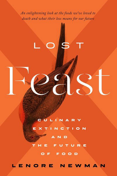 Lost Feast - Lenore Newman - Książki - ECW Press,Canada - 9781770414358 - 8 października 2019