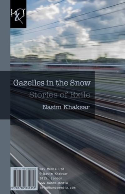 Cover for Nasim Khaksar · Gazelles in the Snow (Taschenbuch) (2015)