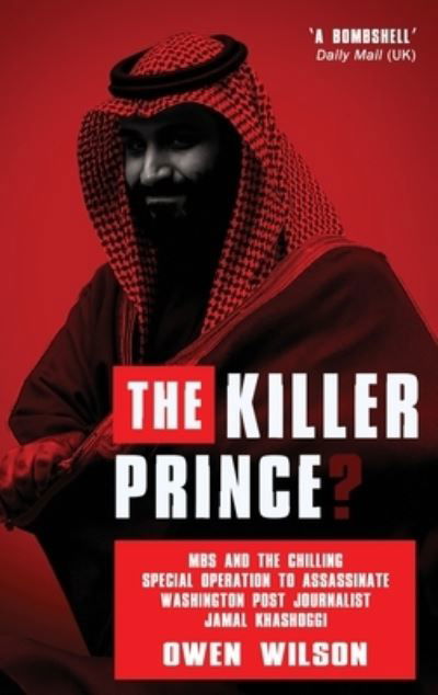 Killer Prince? - Owen Wilson - Books - Gibson Square Books, Limited - 9781783342358 - November 25, 2021