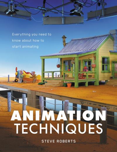 Cover for Steve Roberts · Animation Techniques (Paperback Book) (2021)