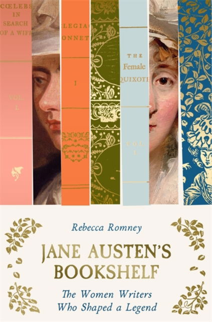 Cover for Rebecca Romney · Jane Austen's Bookshelf: The women writers who shaped a legend (Paperback Book) (2025)