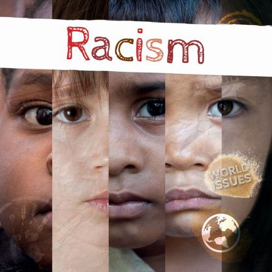 Cover for Emilie Dufresne · Racism - World Issues (Hardcover bog) (2016)