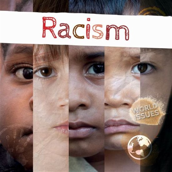Cover for Emilie Dufresne · Racism - World Issues (Gebundenes Buch) (2016)