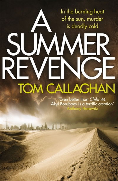 Cover for Tom Callaghan · A Summer Revenge: An Inspector Akyl Borubaev Thriller (3) (Paperback Book) (2018)